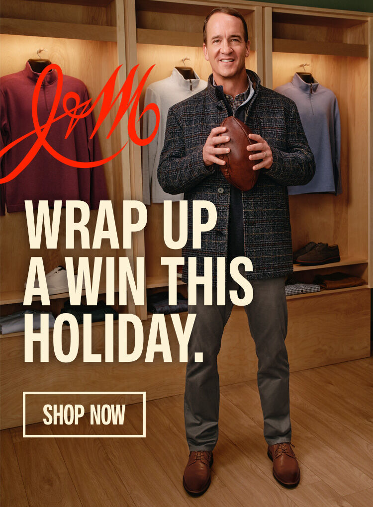 Left side shows Peyton Manning dressed in Johnston & Murphy clothes holidng a football. Right side shows text that says "Wrap Up A Win This Holiday".